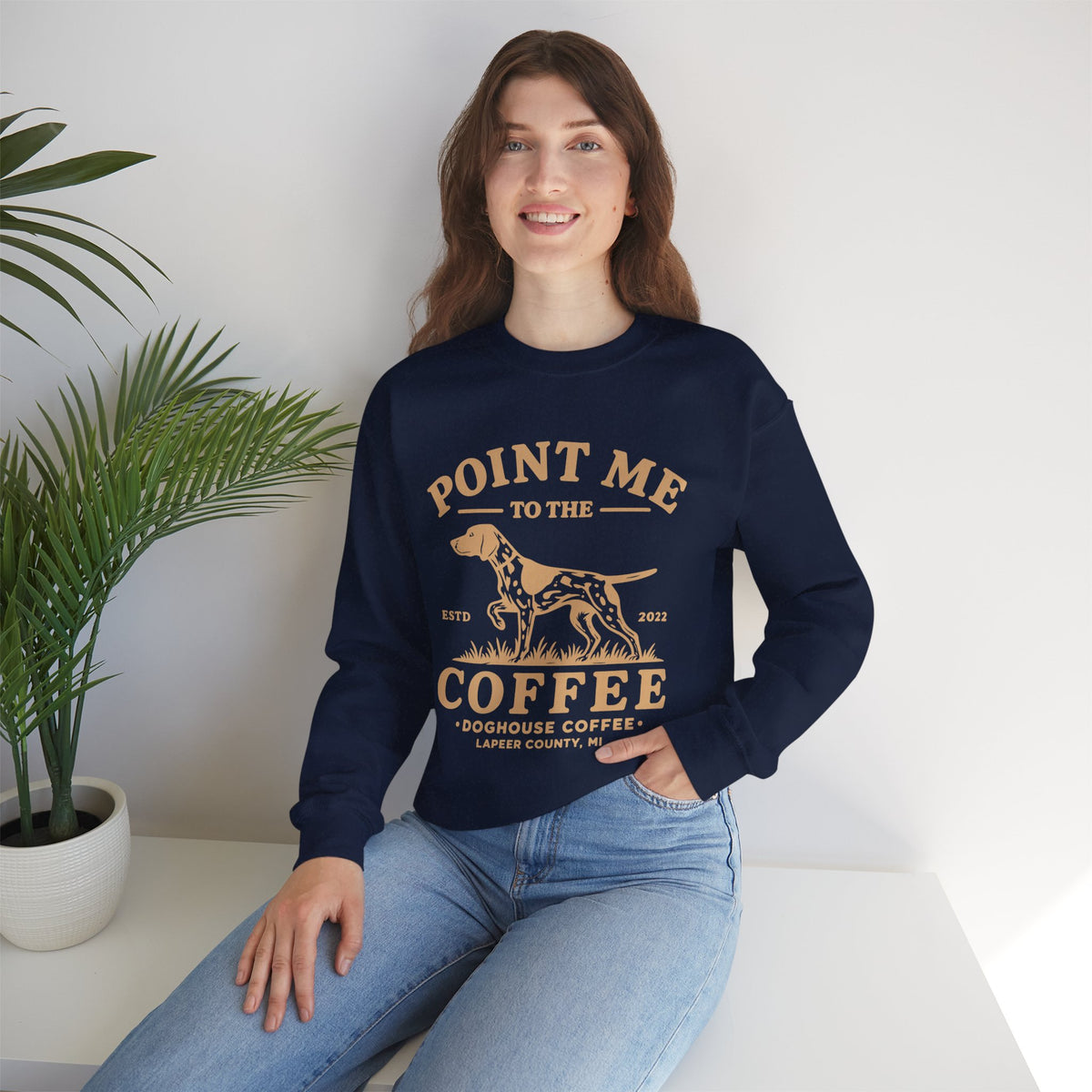 Point Me to the Coffee Sweatshirt | Pointer Dog Coffee Design