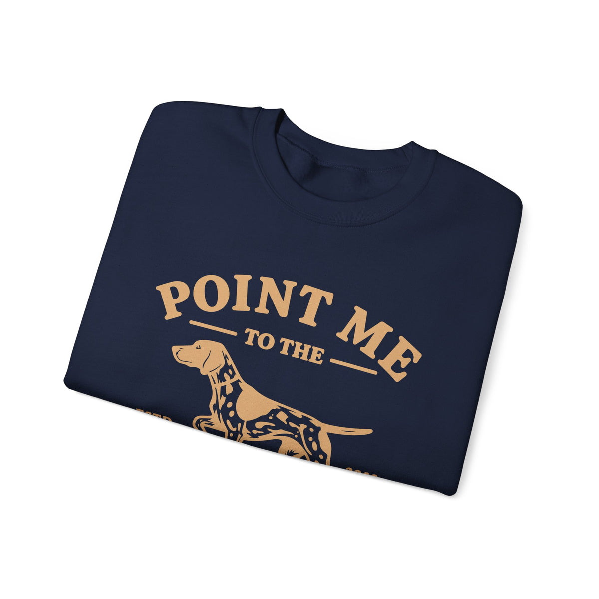 Point Me to the Coffee Sweatshirt | Pointer Dog Coffee Design