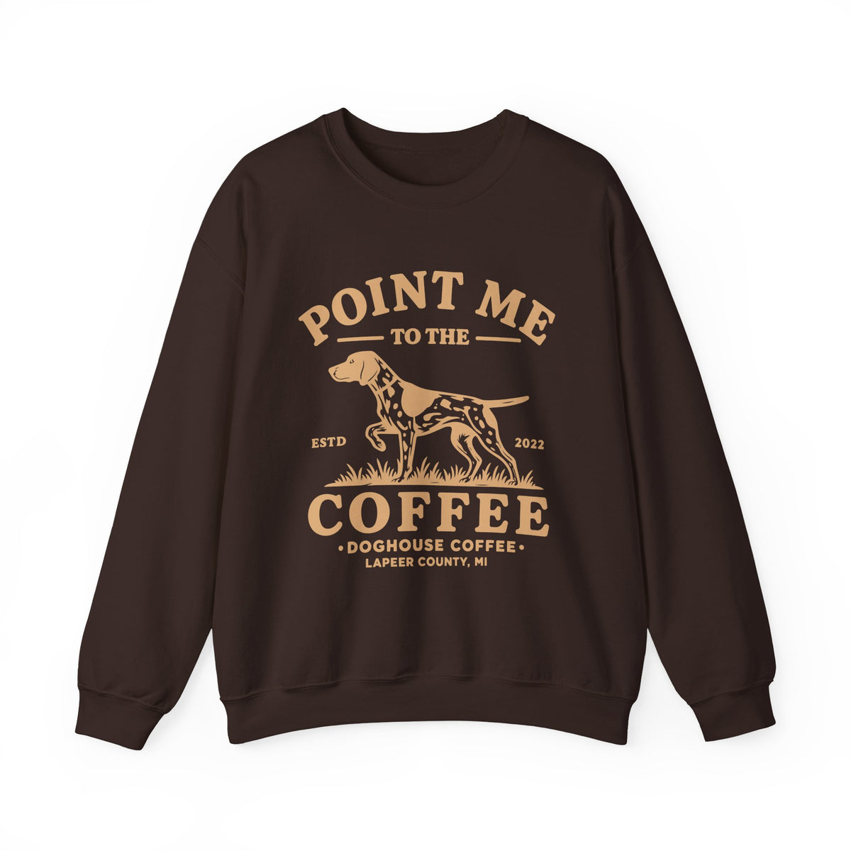Point Me to the Coffee Sweatshirt | Pointer Dog Coffee Design